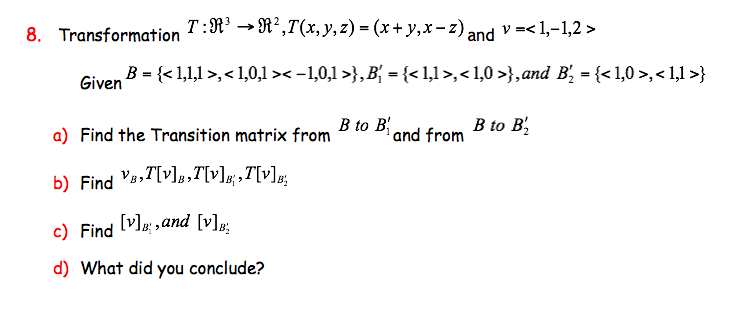 Solved Transformation T R R T X Y Z X Y X Z Nd V Chegg Com