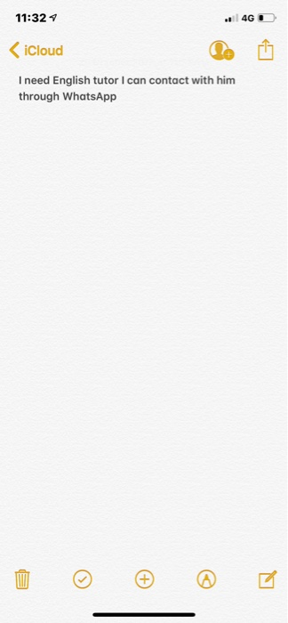 11:32 4G iCloud I need English tutor I can contact with him through WhatsApp