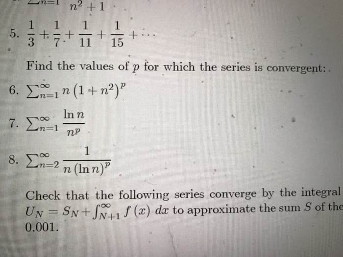 Solved Find The Values Of P For Which The Series Is Conve Chegg Com