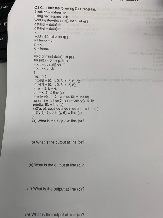 Solved Q3 Consider Following C Program Include Using Namespace Std Void Mystery Int Datal L Int P Q