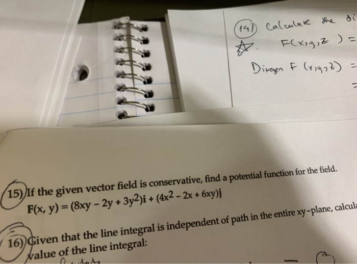 Solved 15 If The Given Vector Field Is Conservative Fin Chegg Com