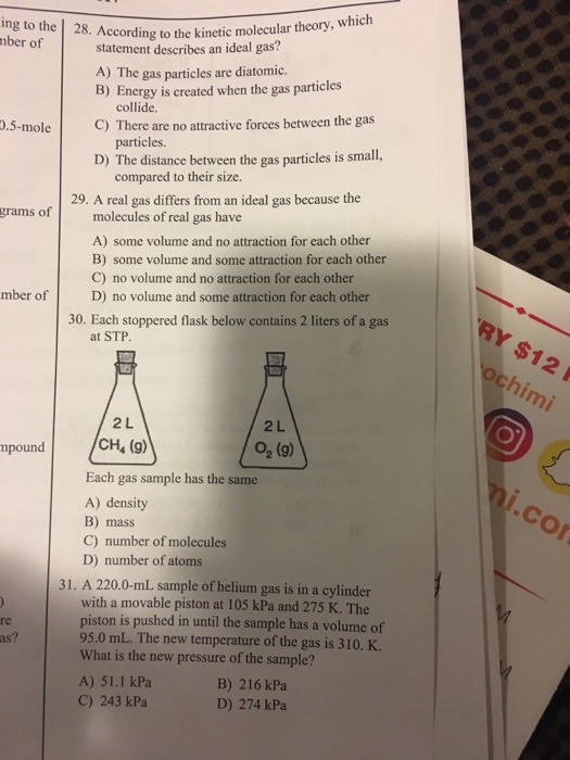 Solved According to the kinetic molecular theory, which