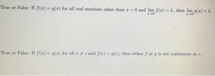 True Or False If F X G X For All Real Numbers Chegg Com