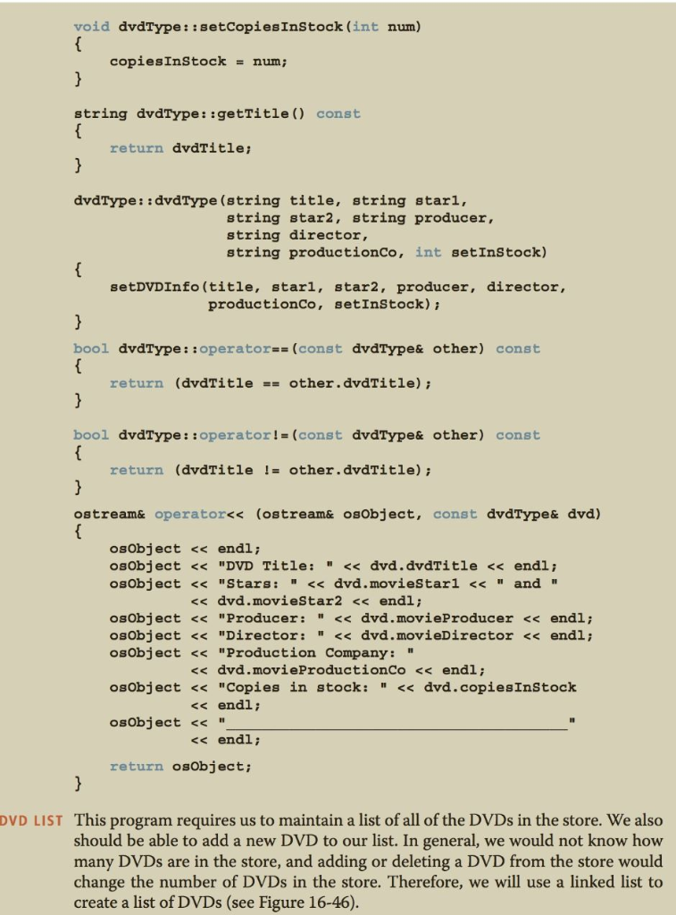 void dvdType: :setCopiesInStock (int num) copiesInStocknum; string dvdType: :getTitle ) const return dvdTitle dvdType: :dvdTy