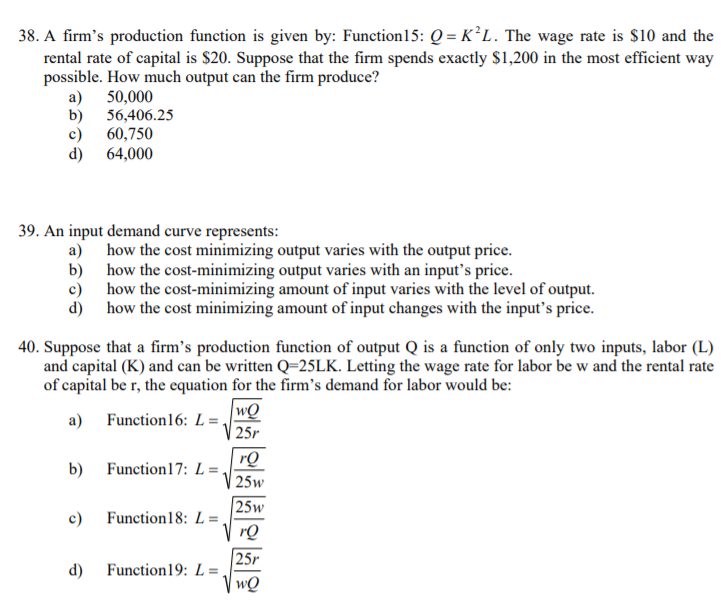 Solved 38 A Firm S Production Function Is Given By Func Chegg Com