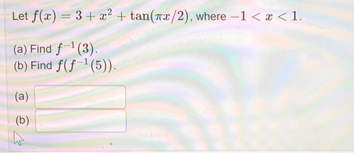 Let F X 3 X2 Tan Px 2 Where L X 1 A Chegg Com