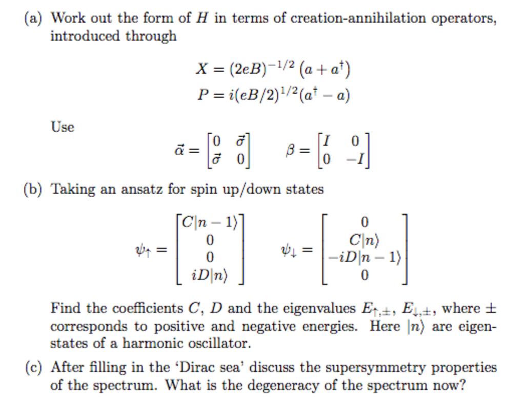 Solved 3 Consider The Dirac Particle In A Constant Exter Chegg Com