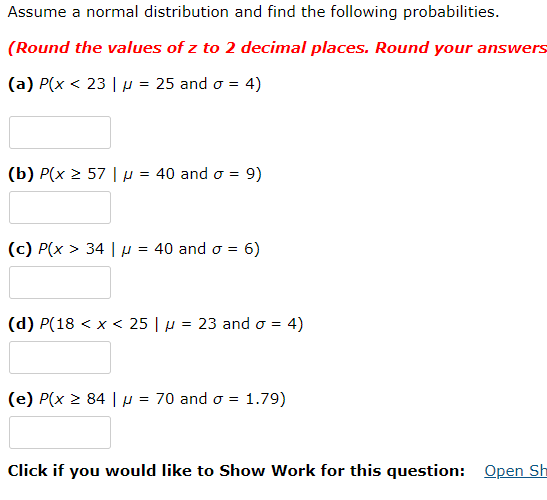 Solved Assume A Normal Distribution And Find The Followin Chegg Com