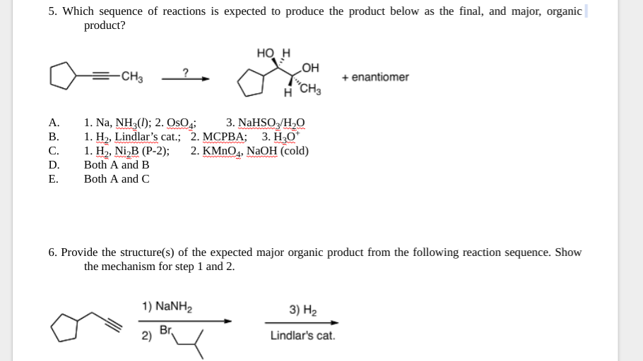 Solved: 5. Which Sequence Of Reactions Is Expected To Prod... | Chegg.com