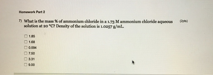 Solved What Is The Mass Of Ammonium Chloride In A 1 73 M Chegg Com