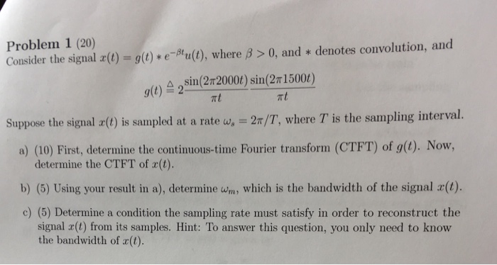 Solved Consider The Signal X T G T E Beta T U T Wh Chegg Com