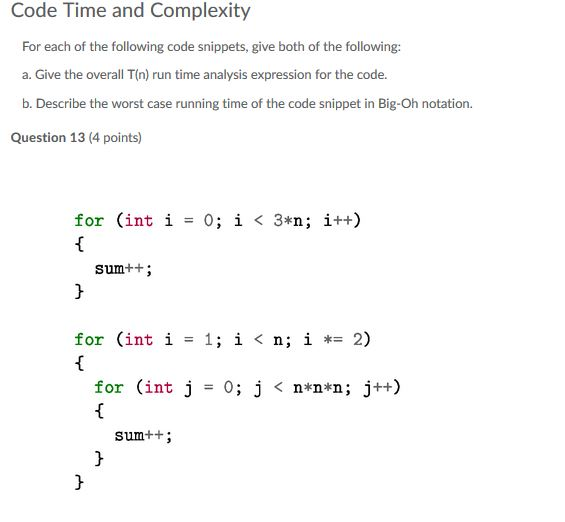 Solved Code Time And Complexity For Each Of The Following Chegg Com