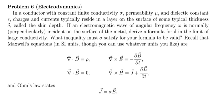 Problem 6 Electrodynamics Ln A Onductar With Otant Chegg Com