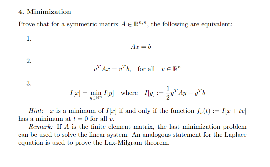 Solved 4 Minimization Prove That For A Symmetric Matrix Chegg Com