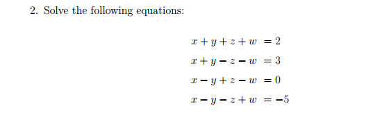 2. Solve the following equations