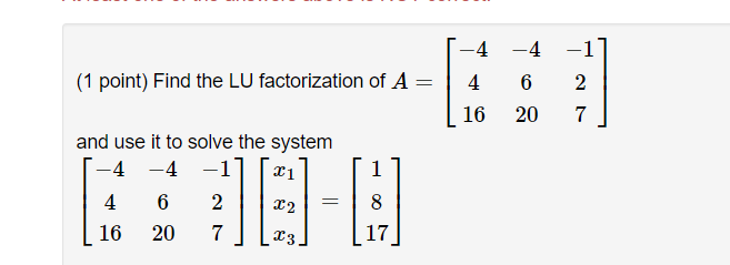 Solved 4 4 1 6 16 20 7 1 Point Find The Lu Factoriza