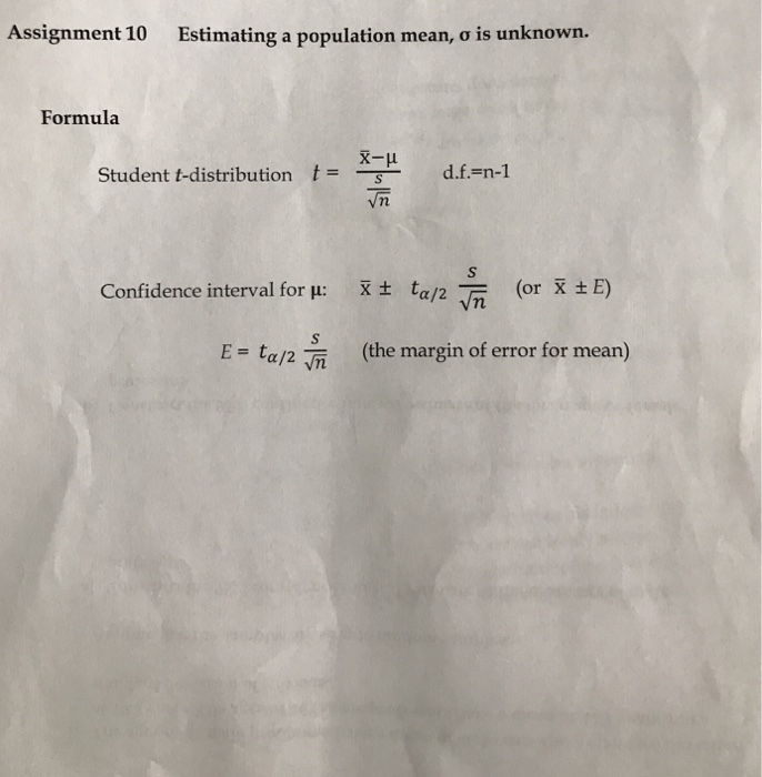 Assignment 10 Estimating A Population Mean S Is U Chegg Com