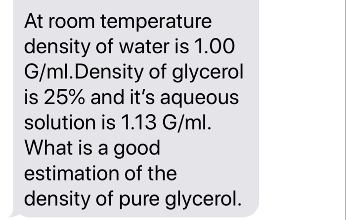 At Room Temperature Density Of Water Is 1 00 G Ml