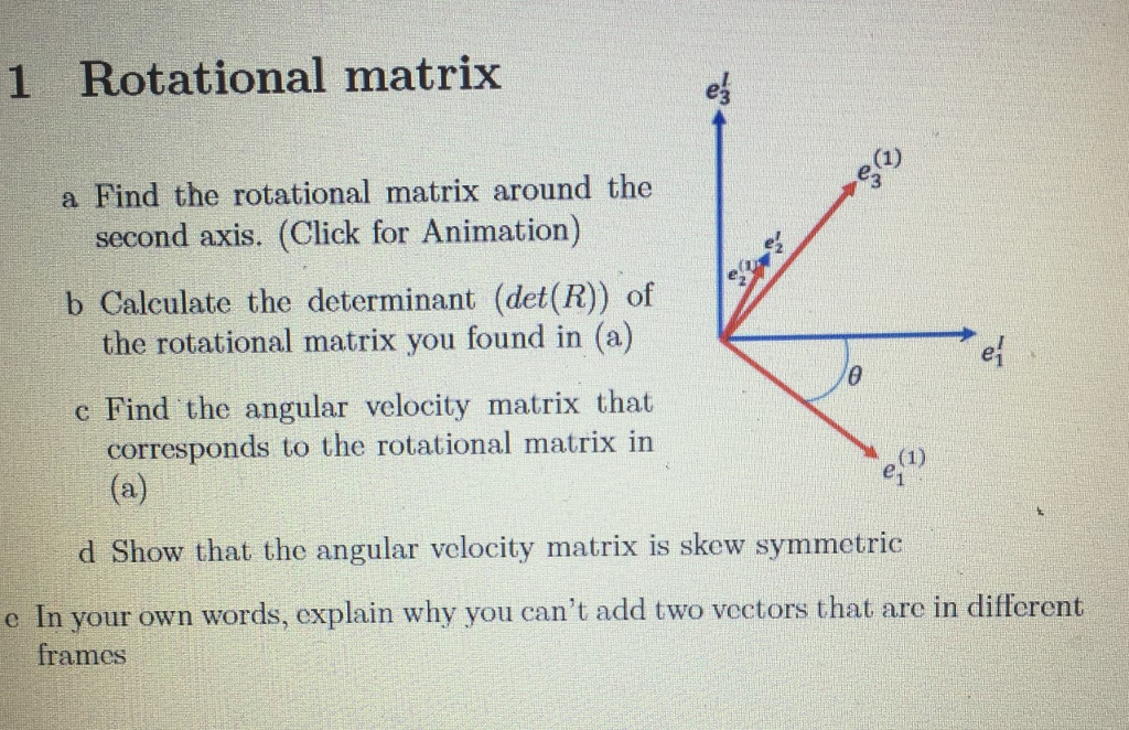 Solved 1 Rotational matrix a Find the rotational matrix 