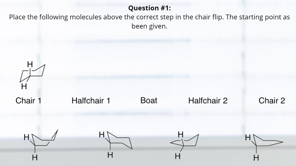 Solved Question 1 Place The Following Molecules Above T