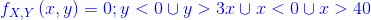 {\color{Blue} f_{X,Y}\left ( x,y\right )=0;y<0 \cup y>3x\cup x<0\cup x>40 }