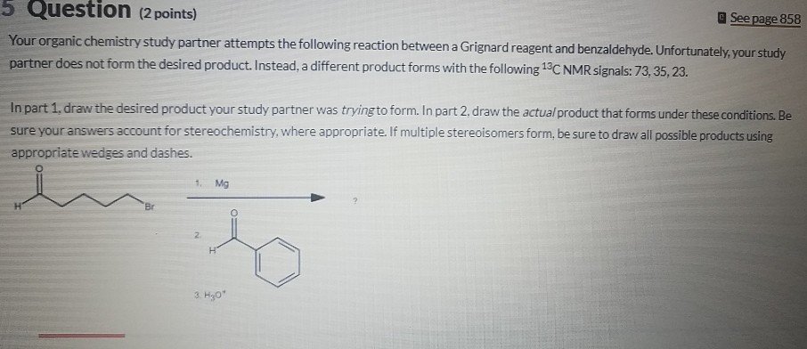 Solved 5 Question (2 points) a See page 858 Your organic