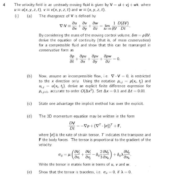 Solved 4the Velocity Field In An Unsteady Moving Fluid Is Chegg Com