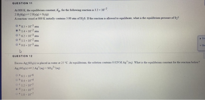 Solved Question 11 At 800 K The Equilibrium Constant Kp Chegg Com