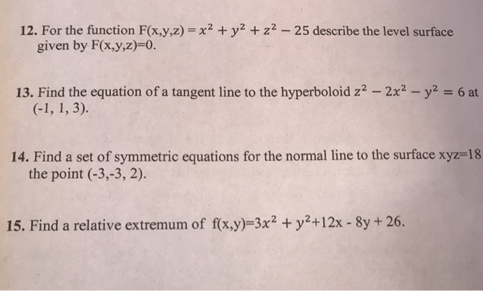 Solved 12 For The Function F X Y Z X Y2 Z2 25 Desc Chegg Com