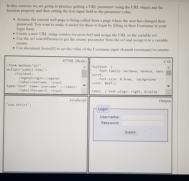 In this exercise we are going to practice getting a URL parameter using the URL object and the location property and then set