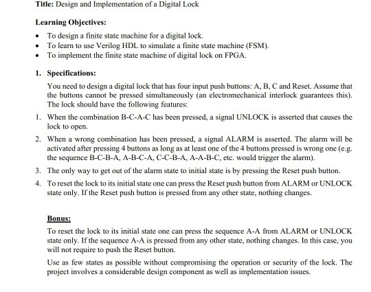 Title: Design and Implementation of a Digital Lock Learning Objectives: To design a finite state machine for a digital lock T