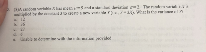 Solved 8 A Random Variable X Has Mean M 9 And A Standard Chegg Com