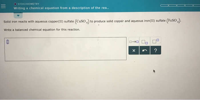 Solved STOICHIOMETRY Writing A Chemical Equation From A D