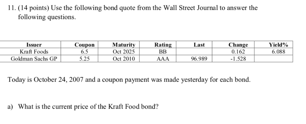 Solved 11 14 Points Use The Following Bond Quote From The Chegg Com