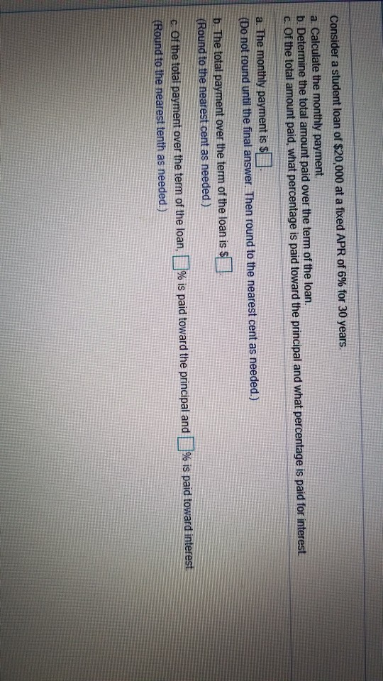 Solved Consider A Student Loan Of 20 000 At A Fixed Apr Chegg Com Solved Consider A Student Loan Of 20 000 At A Fixed Apr Chegg Com