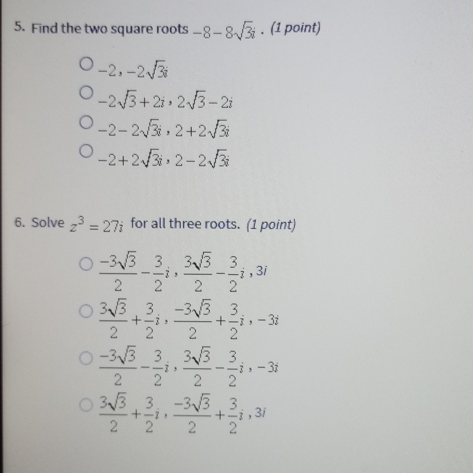 Solved 5 Find The Two Square Roots 8 81 Point O 2 23 Chegg Com