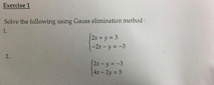 Exercise 1 Solve The Following Using Gauss Chegg Com