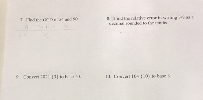 Solved 8 Find The Relative Error In Writing 3 8 As A Chegg Com