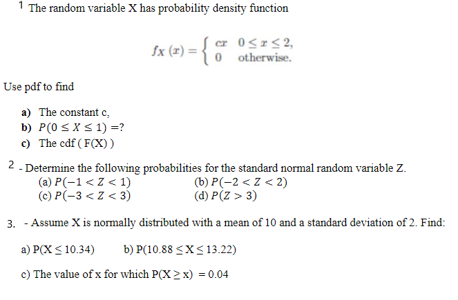 Solved 1 The Random Variable X Has Probability Density Fu Chegg Com