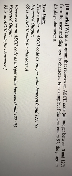 Solved 10 Marks Write A Program That Receives An Ascli Chegg Com chegg