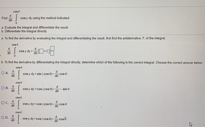 Solved Cos O Cos Y Dy Using The Method Indicated Do A E Chegg Com