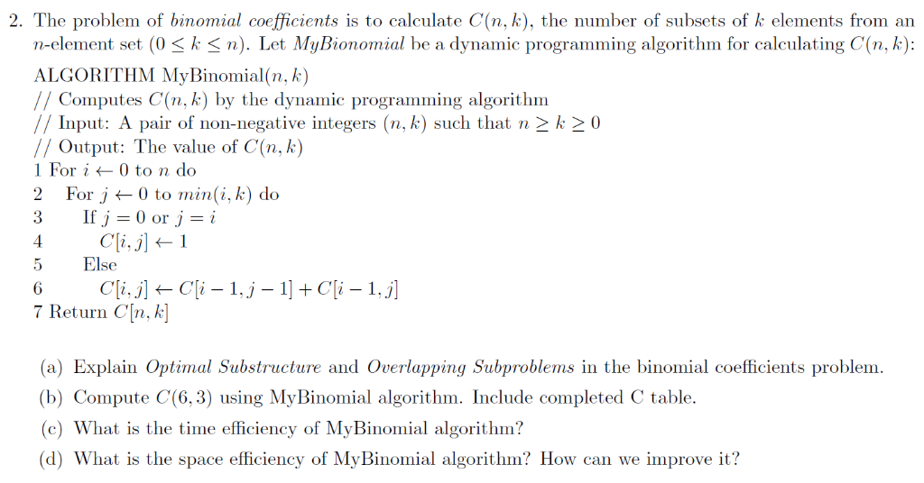 Solved 2 The Problem Of Binomial Coefficients Is To Calc Chegg Com