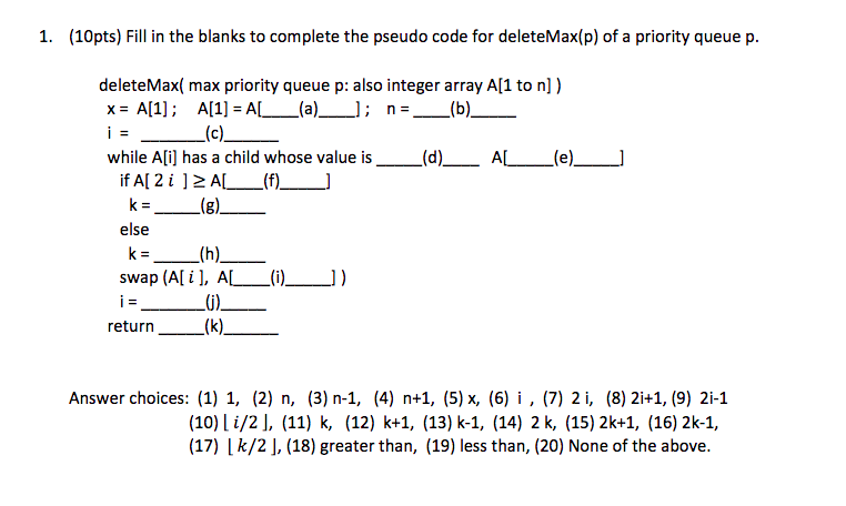 Solved 1 10pts Fill In The Blanks To Complete The Pseu Chegg Com