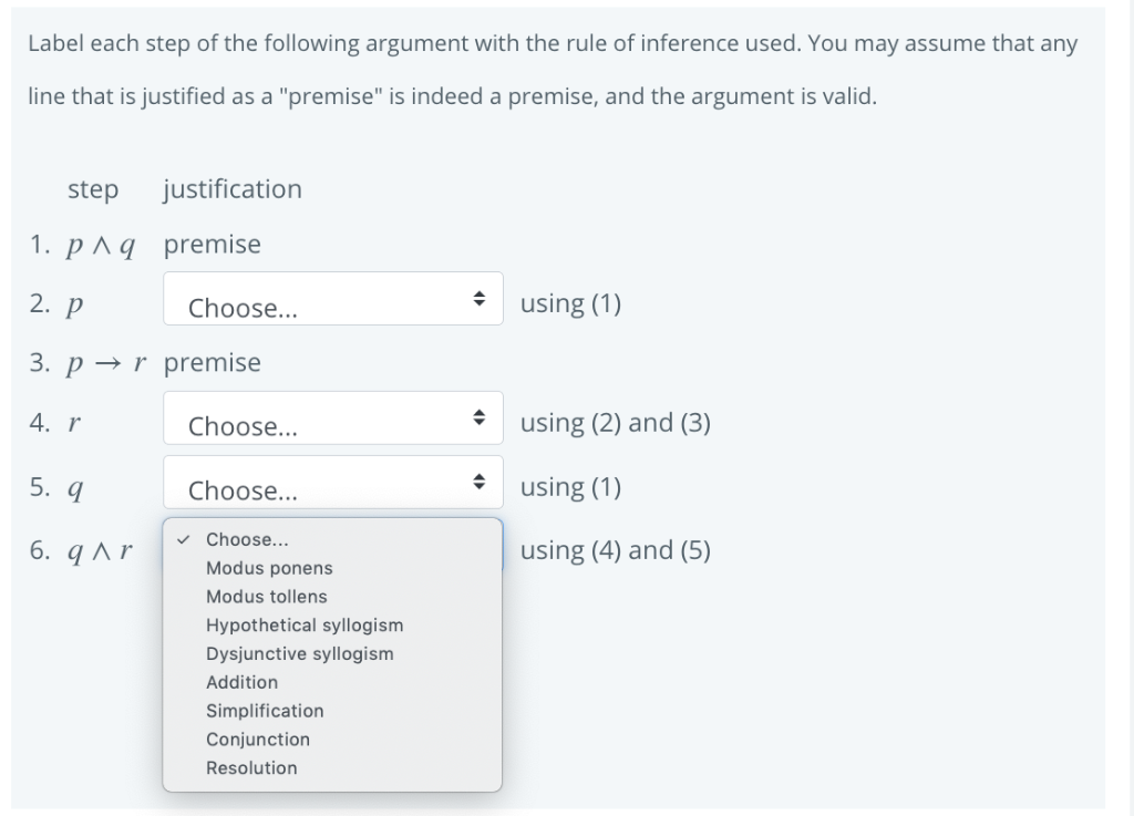 Label each step of the following argument with the rule of inference used. You may assume that any line that is justified as