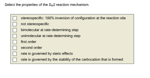 Select The Properties Of The Sn2 Reaction Mechanism Chegg 