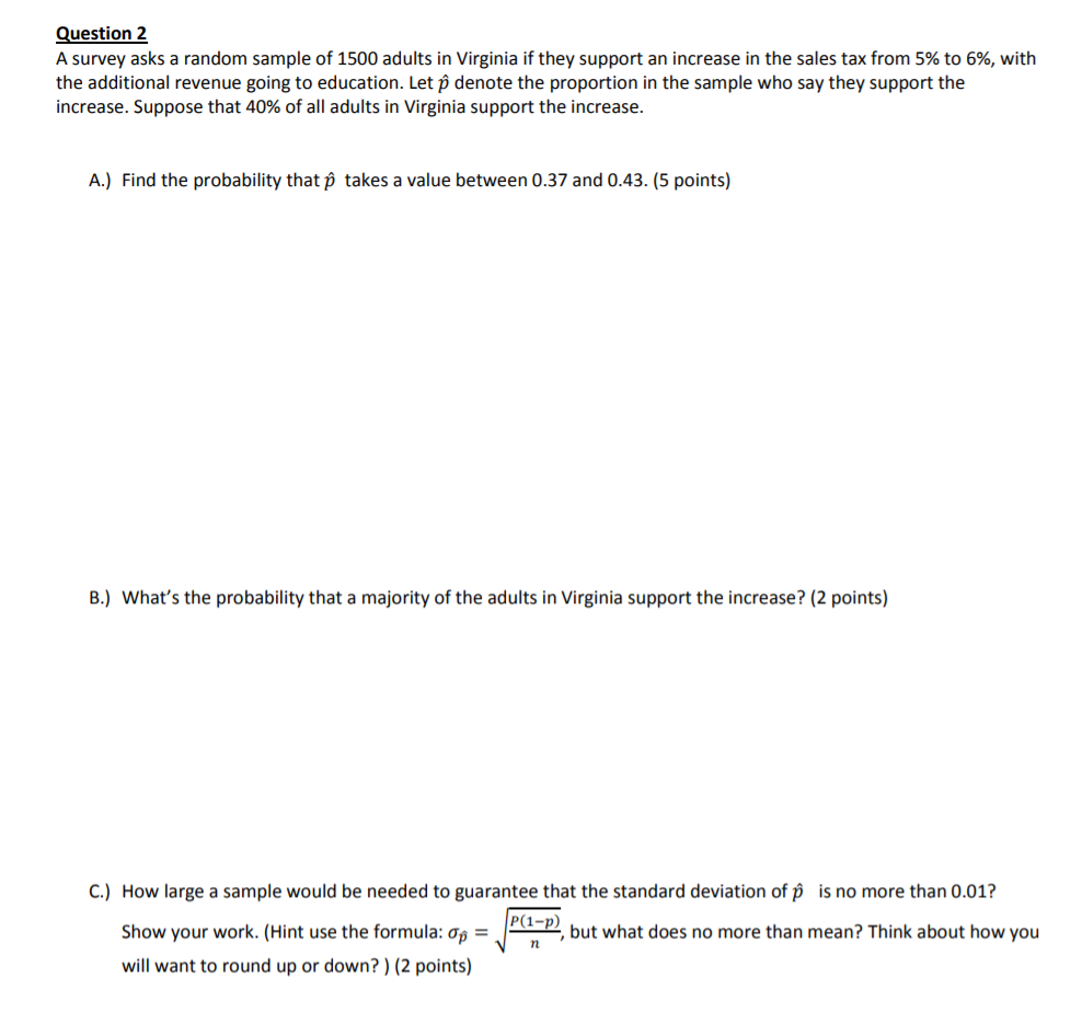 What Is The Sales Tax In Virginia >> Solved Question 2 A Survey Asks A Random Sample Of 1500 A What Is The Sales Tax In Virginia >> Solved Question 2 A Survey Asks A Random Sample Of 1500 A