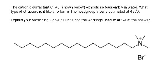 ctab composition of Cationic Solved:  The Surfactant  CTAB (shown Exhibit Below) Chegg.com