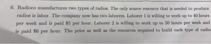 6 Radioco Manufactures Two Types Of Radios The Only Chegg 