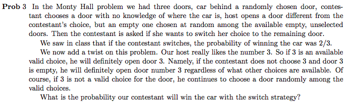 Solved Prob 3 In The Monty Hall Problem We Had Three Door