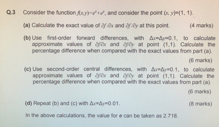 Solved Q 3 Consider The Function Xy E E And Consider Chegg Com